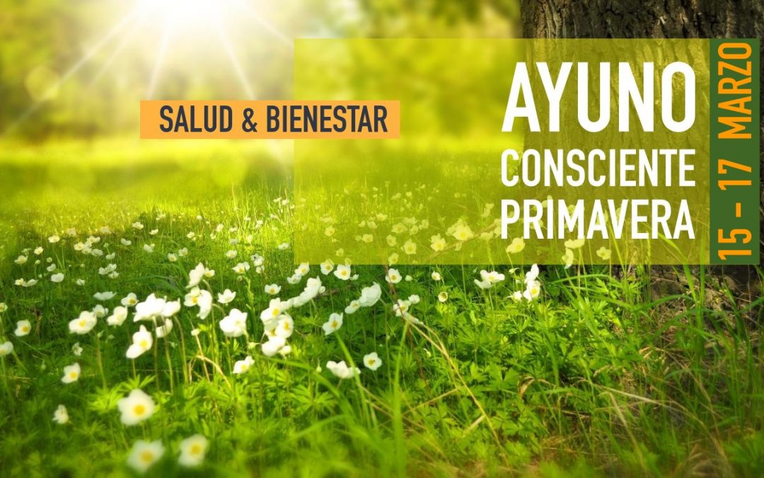 AYUNO CONSCIENTE DE PRIMAVERA 2019