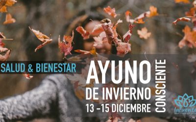 AYUNO CONSCIENTE DE INVIERNO | 13 al 15 DICIEMBRE